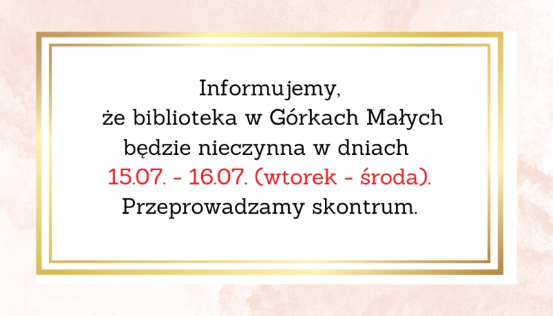 Zawiadomienie - skontrum Górki Małe 